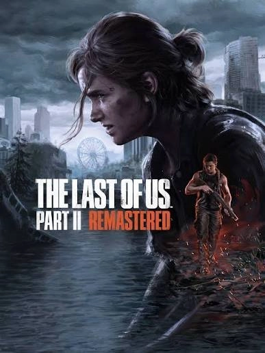 The Last of Us™ Part II Remastered (Primary)
