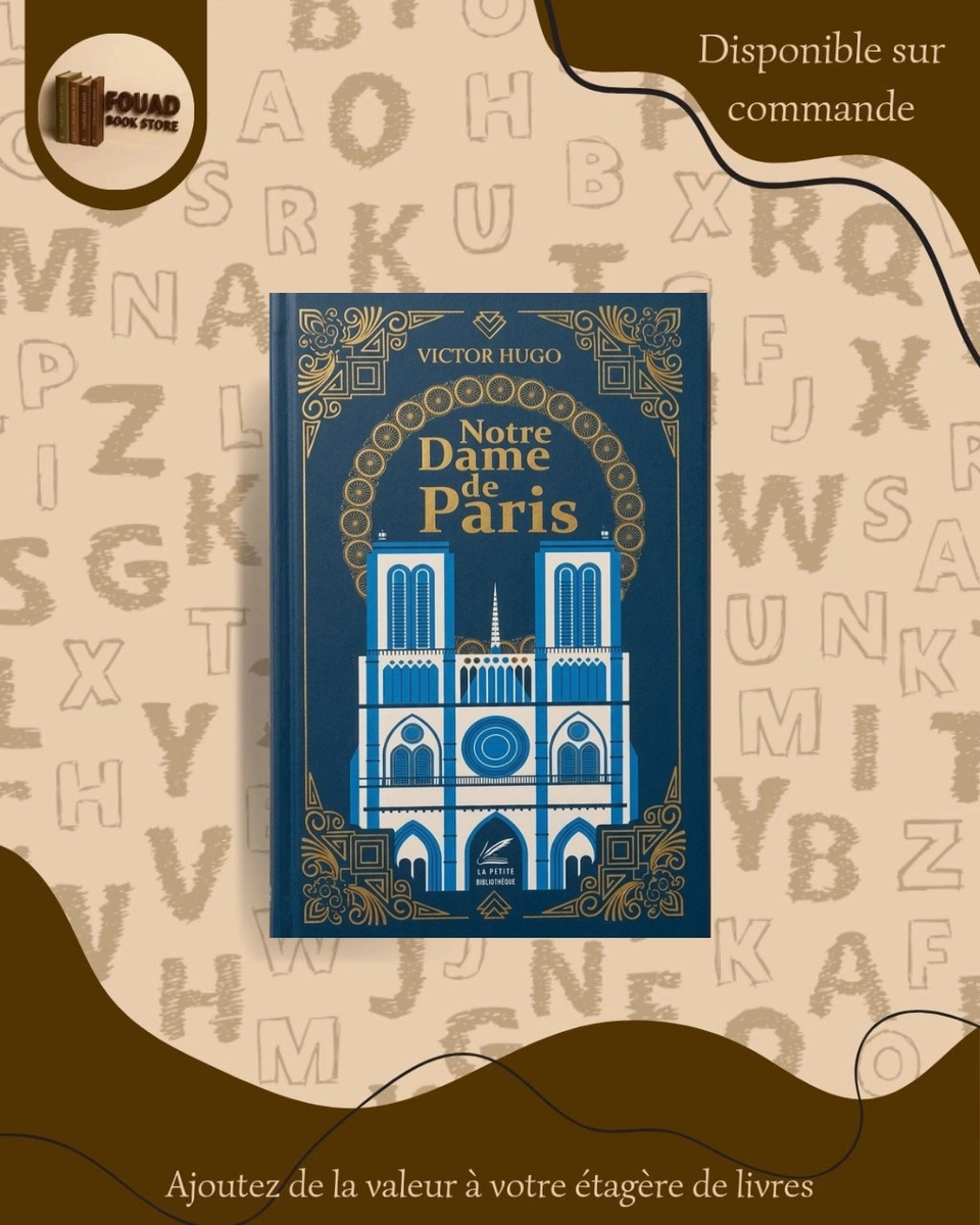Notre Dame de Paris - victor Hugo 