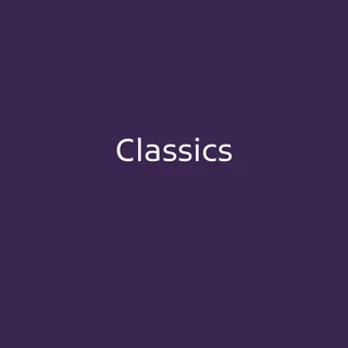 Classics