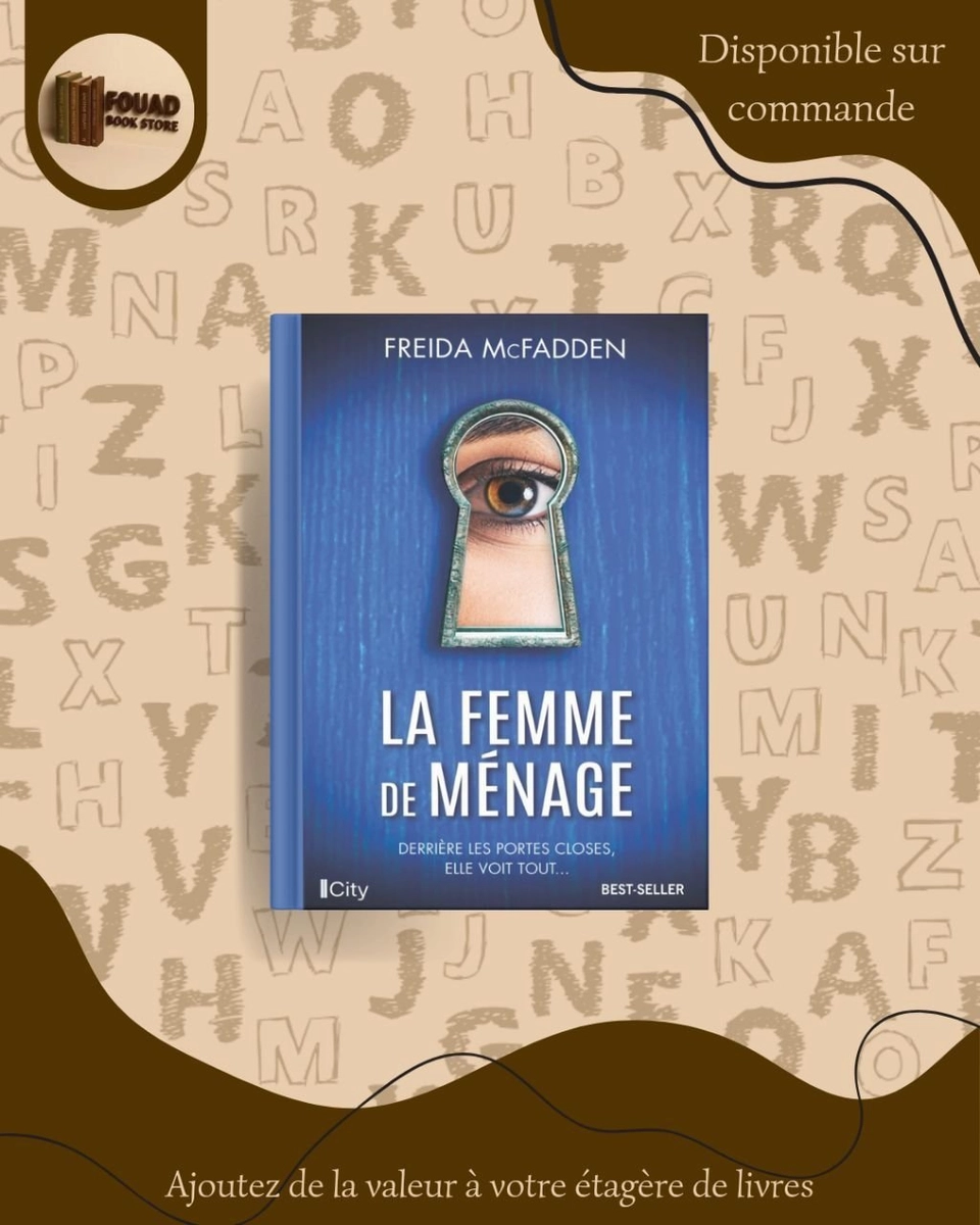 La femme de ménage derrière les portes closes, elle voit tout - Freida McFadden