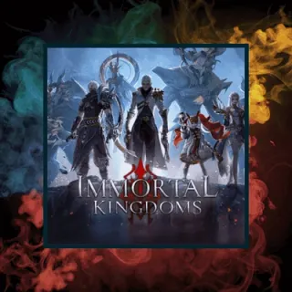 Immortal Kingdoms