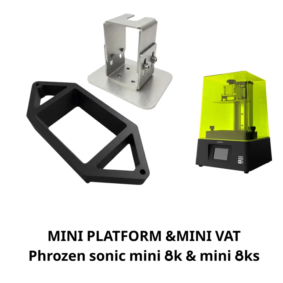 MINI PLATFORM &MINI VATfor  Phrozen sonic mini 8k & mini 8ks